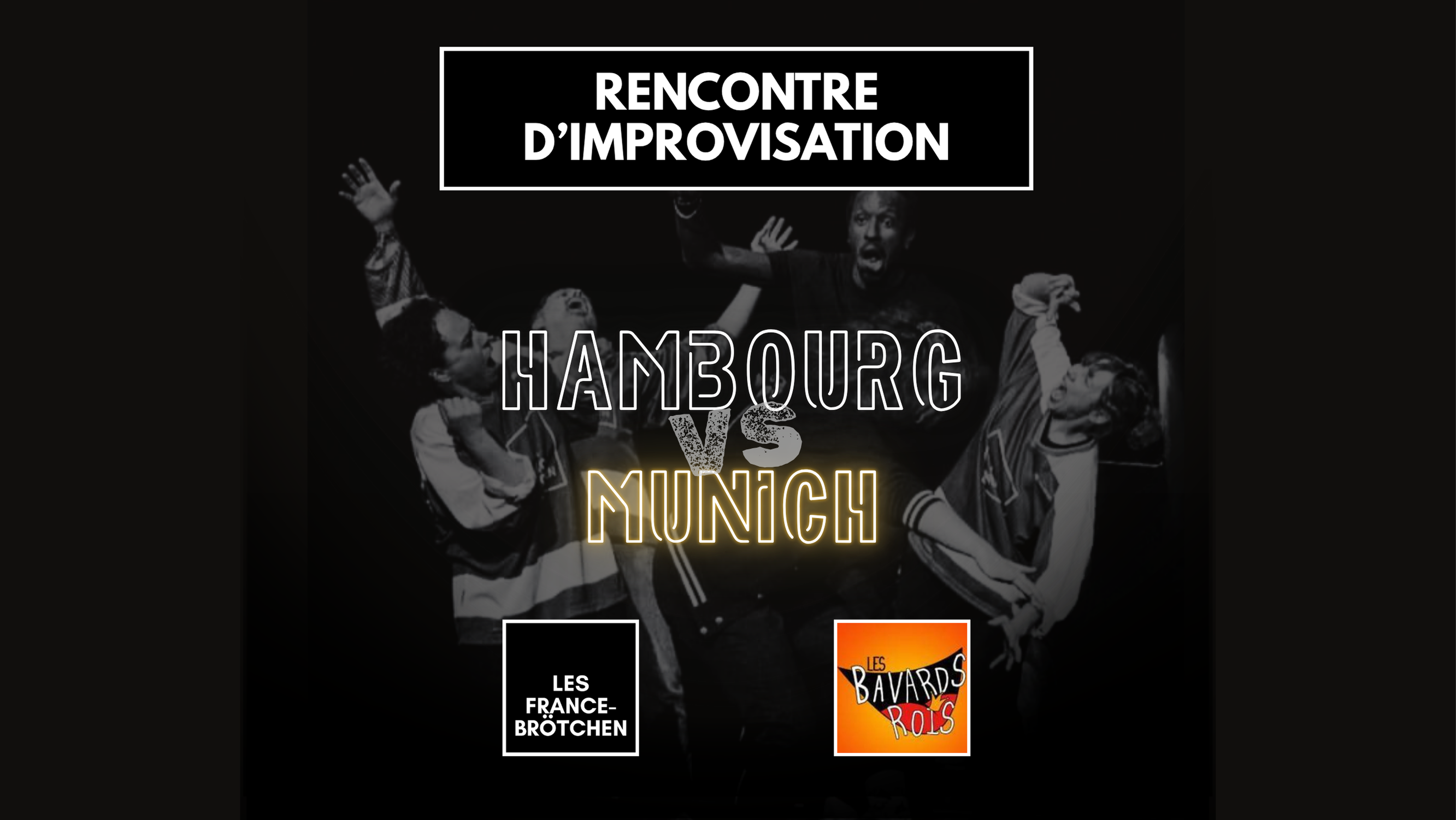 Veranstaltungsbild für Les France-Brötchen: Improvisationsspiel – Hamburg gegen München!